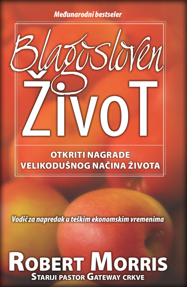 015 Blagosloven život - Rober Morris