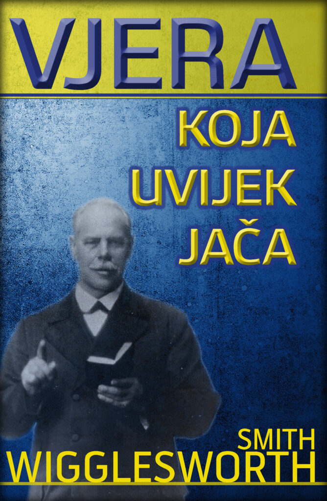 Vjera koja uvjek jača